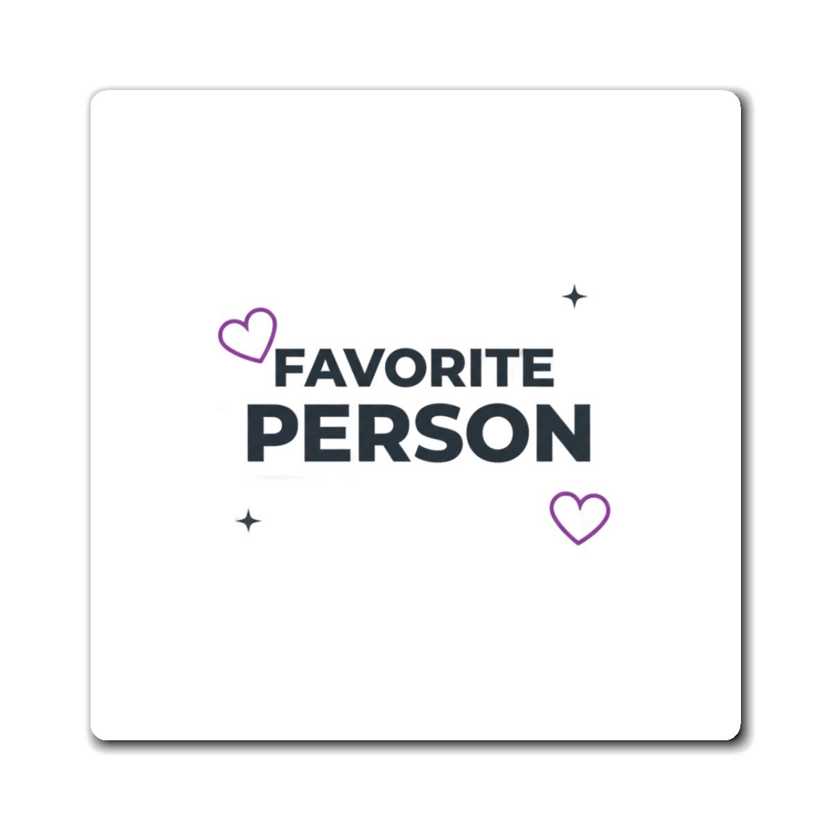 Youre My Favorite Person | Minimal Quote Magnet for Fridge | Valentine & Galentine Gift | Gen Z Aesthetic